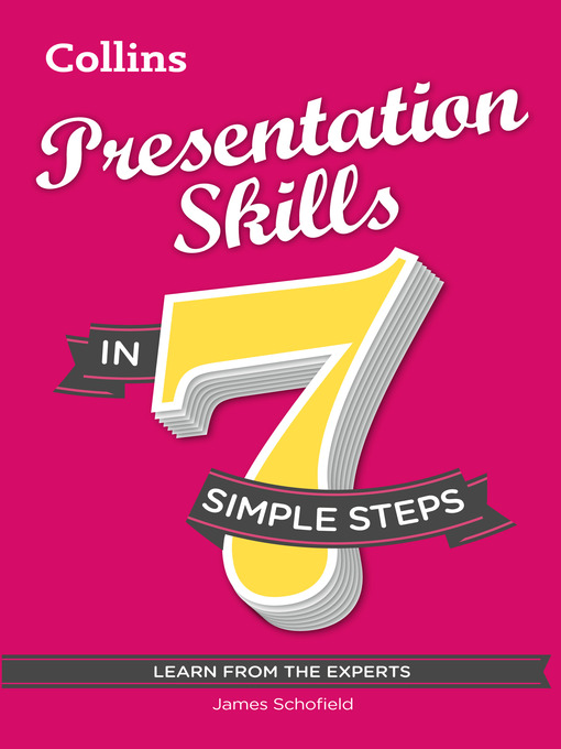 Title details for Presentation Skills in 7 simple steps by James Schofield - Available